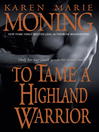 Cover image for To Tame a Highland Warrior